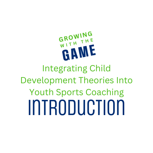FREE Introduction Chapter of Integrating Child Development Theories Into Youth Sports Coaching