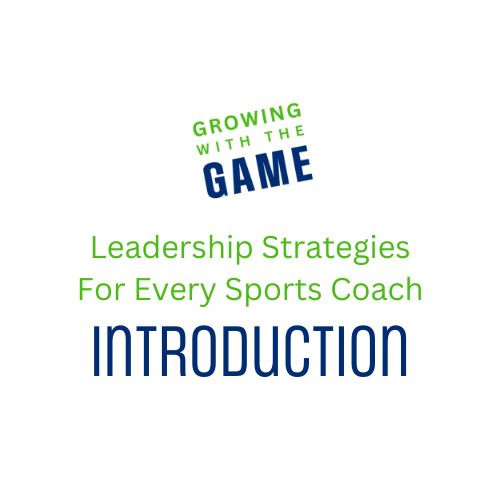 FREE Introduction Chapter of Leadership Strategies For Every Sports Coach